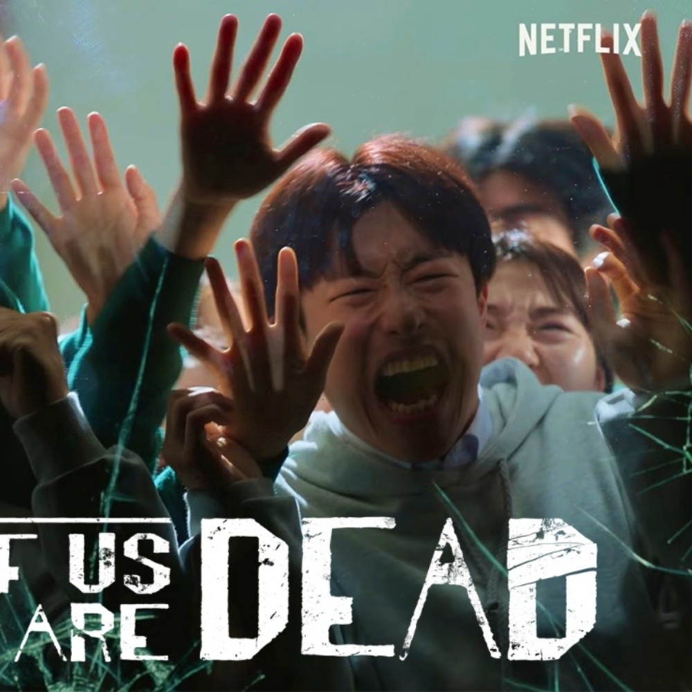 Estamos Muertos la serie coreana de Netflix la está rompiendo y podría tener Segunda Temporada