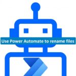 Use Power Automate para cambiar el nombre del texto de los archivos sobre la imagen vectorial de un robot