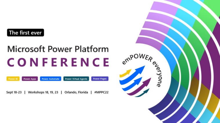 ¡Únete a nosotros!  18-23 de septiembre de 2022. ¡La PRIMERA conferencia de Microsoft Power Platform!