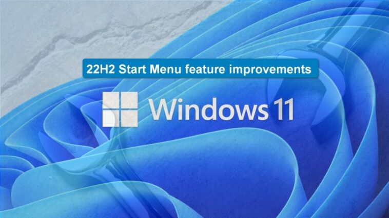 Mejoras en la función del menú de inicio de Windows 11 22H2.