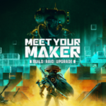 Meet Your Maker es un juego de incursión PvP de los creadores de Dead By Daylight