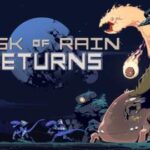 Risk Of Rain Returns es una renovación masiva del Roguelike clásico