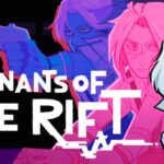 El indie mexicano Remnants of the Rift estrena demo en Stream por LAGShowcase