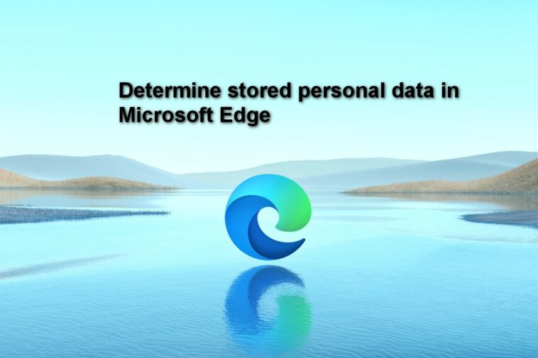 Determinar los datos personales almacenados en Microsoft Edge