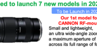 Tamron dice que en 2024 lanzarán un total de 7 nuevas lentes