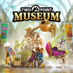 El Museo Two Point te permitirá hacer sentir orgulloso a Indiana Jones