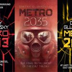 Novelas Metro 2033, Metro 2035 y Metro 2034