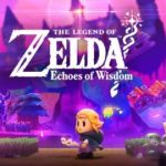 Se revela quién es el desarrollador de The Legend Of Zelda: Echoes Of Wisdom