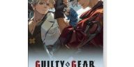 Guilty Gear Strive Nintendo Switch Edition se lanza esta semana, pedidos anticipados disponibles ahora