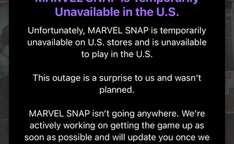 Marvel Snap también ha desaparecido de las tiendas de aplicaciones e incluso si lo tienes instalado, actualmente no puedes reproducirlo.