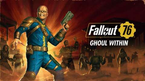 Una nueva actualización de Fallout 76 es en vivo, lo que permite que los jugadores finalmente se conviertan en un ghoul
