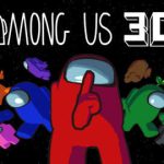 Entre nosotros, 3D trae traición tridimensional al vapor a principios de mayo