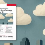 Enterprise Spotlight: Repensar la estrategia de la nube en la era de la IA